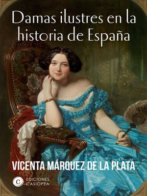 cover image of Damas ilustres en la historia de España